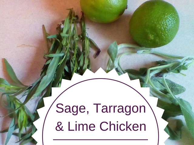 Roasted Chicken Recipe with Sage, Tarragon & Lime